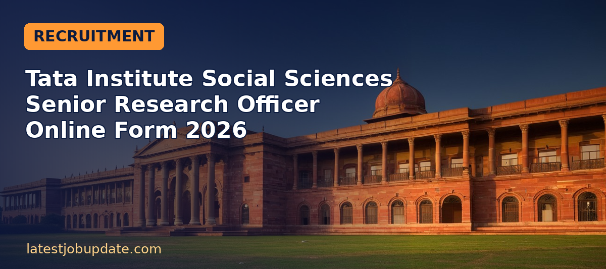 TISS Senior Research Officer Online Form 2026 – Recruitment banner (latestjobupdate.com)